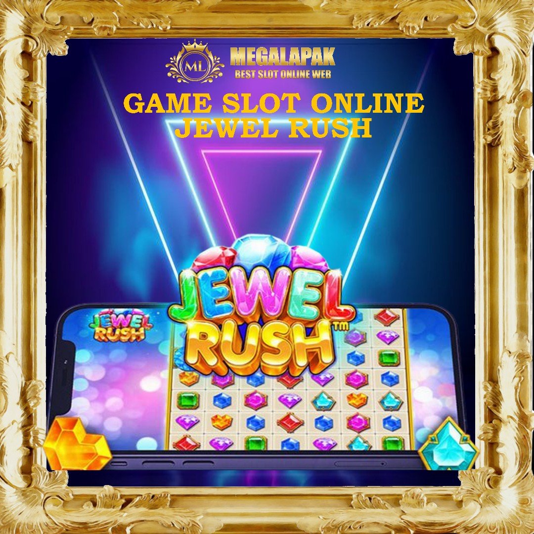 SLOT ONLINE JEWEL RUSH